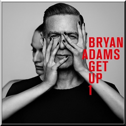 Вryаn Adams 2015 - Get Up
